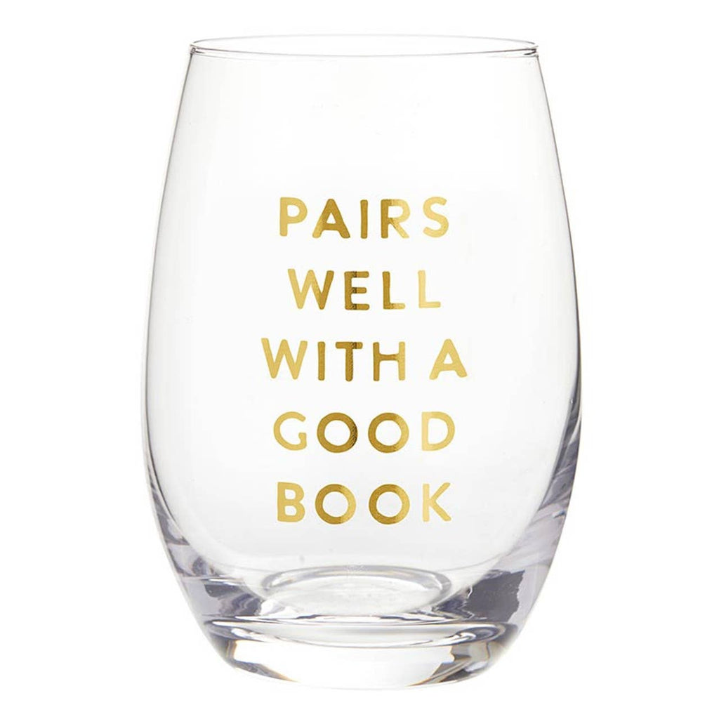 Stemless Wine Glass - Pairs Well with A Good Book: Material
