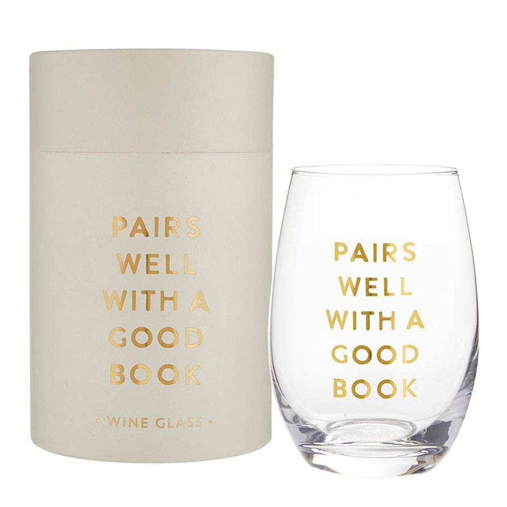 Stemless Wine Glass - Pairs Well with A Good Book: Material