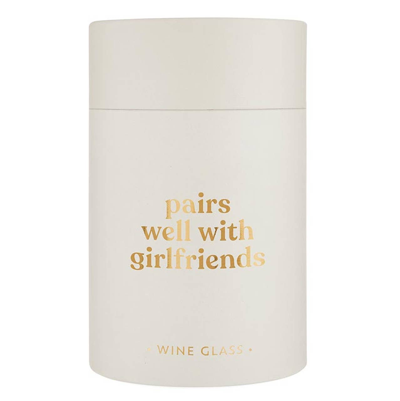 Stemless Wine Glass - Pairs Well with Girlfriends: Material