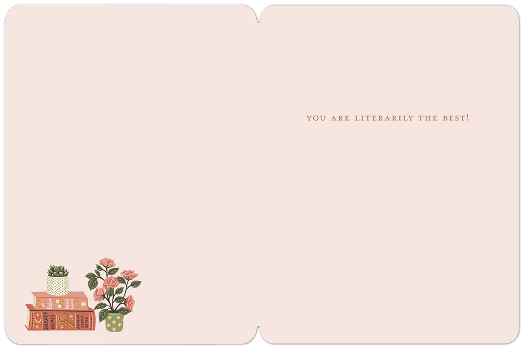 You are Literarily the Best Graduation Card